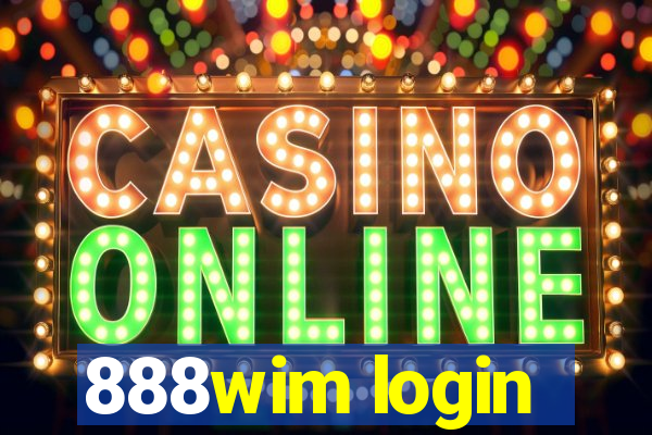 888wim login